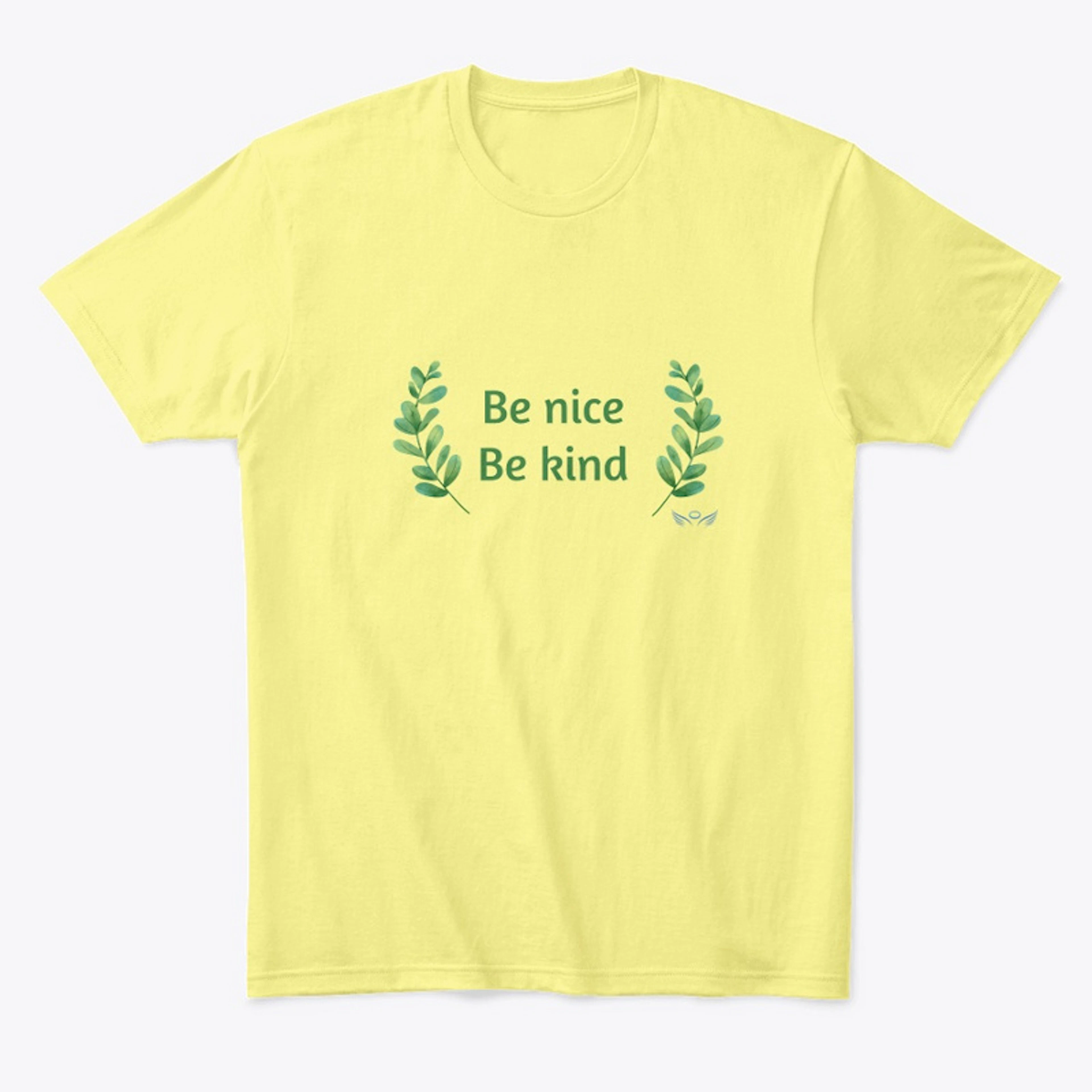 Be Nice Be Kind