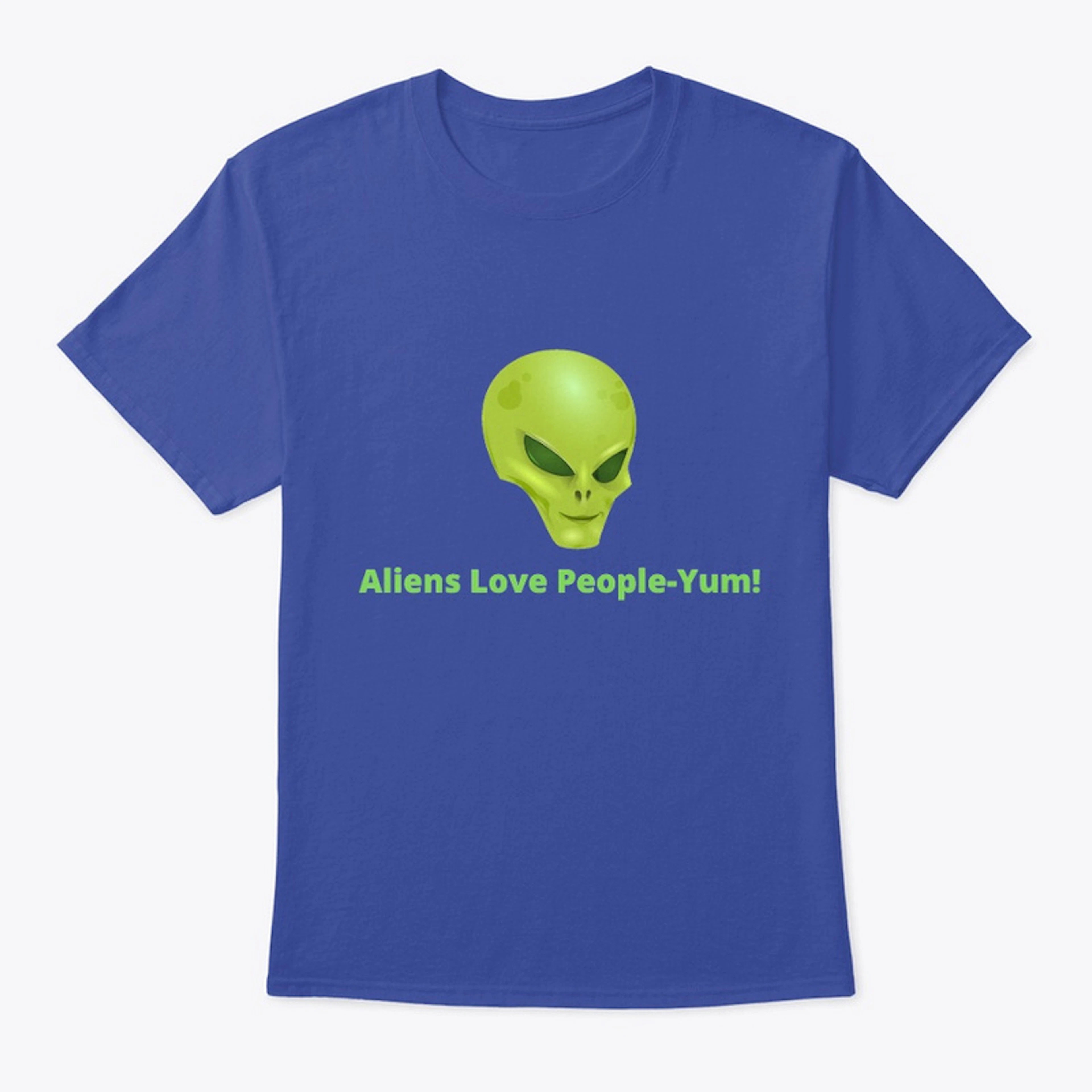 Aliens Love People - Yum