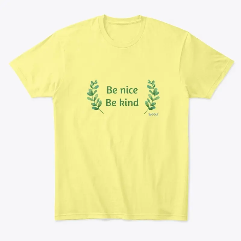 Be Nice Be Kind