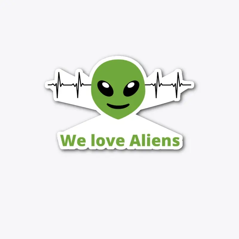 We love Aliens